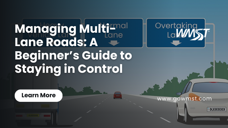 Managing Multi-Lane Roads_ A Beginner’s Guide to Staying in Control (1)