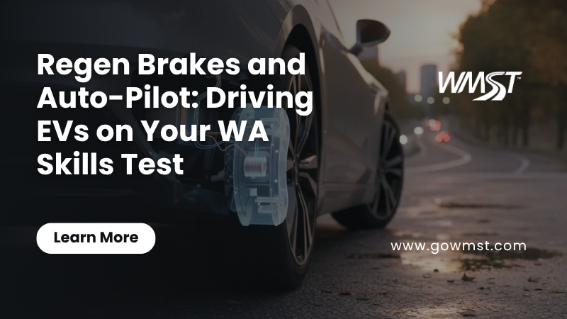 Regen Brakes and Auto-Pilot_ Driving EVs on Your WA Skills Test