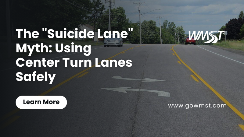 The Suicide Lane Myth Using Center Turn Lanes Safely