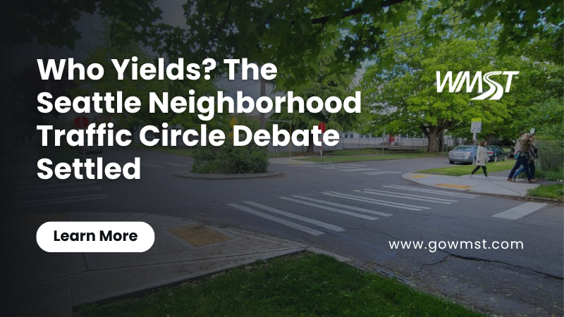 Who Yields_ The Seattle Neighborhood Traffic Circle Debate Settled