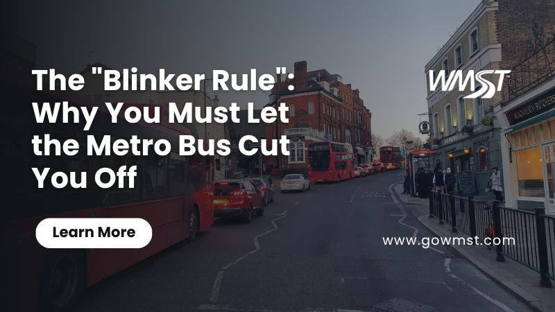 The _Blinker Rule__ Why You Must Let the Metro Bus Cut You Off